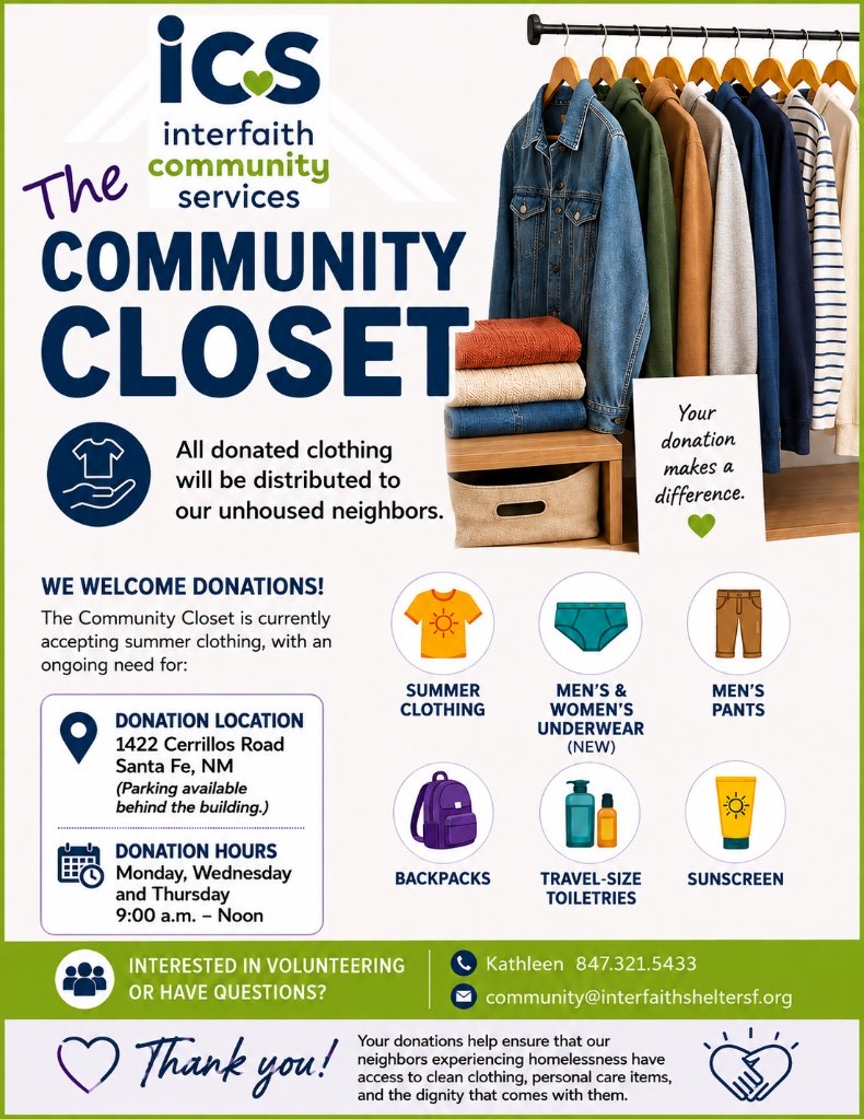 Flyer for the ICS Community Closet. Donations accepted Monday, Wednesday and Thursday, 9:00 a.m. to noon. Currently accepting summer clothing, new men's and women's underwear, men's pants, backpacks, travel-size toiletries and sunscreen. All donated clothing is distributed to our unhoused neighbors.